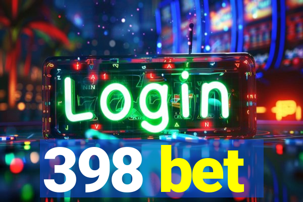 398 bet